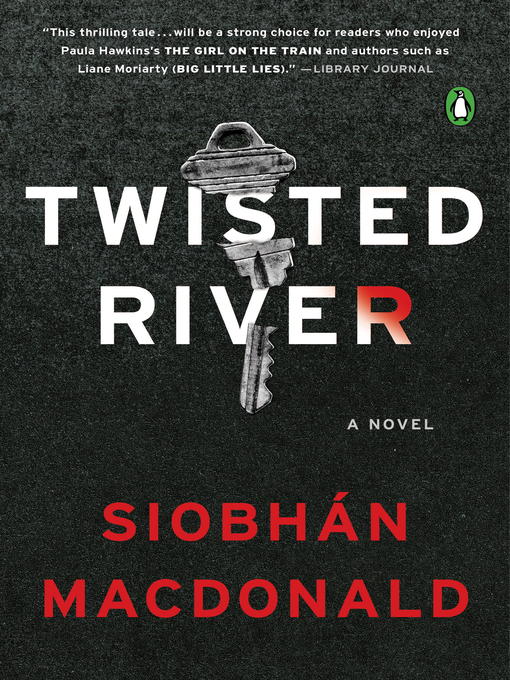 Title details for Twisted River by Siobhan MacDonald - Available